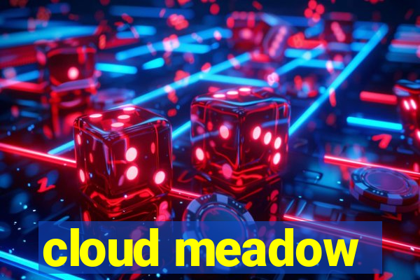 cloud meadow